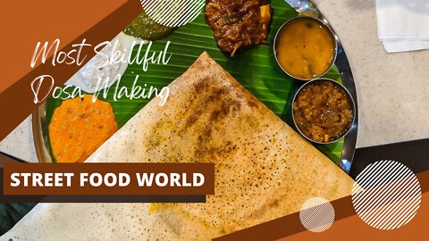 Most Skillful Rava Dosa Making | Street Food World