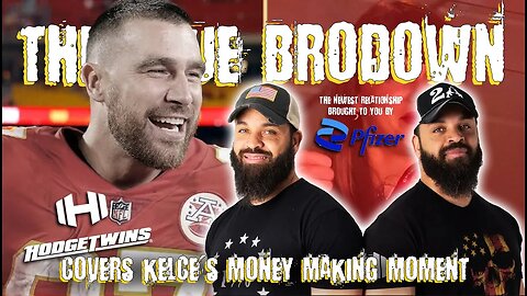 The NFL is obsessed with Taylor Swift | The Hodgetwins Covers Kelce's Money Making Moment