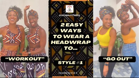 2 EASY Ways To Wear Headwrap - "Workout" & "Go Out"