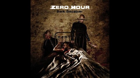 Zero Hour - Dark Deceiver