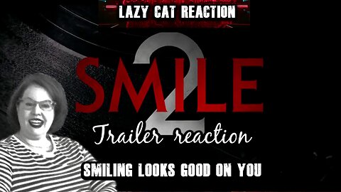 Smile 2 Teaser Trailer REACTION