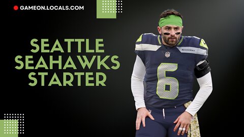 Baker Mayfield to be traded to Seattle Seahawks Early Next Week!