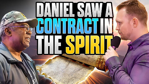 God Revealed The Contract to Daniel!!