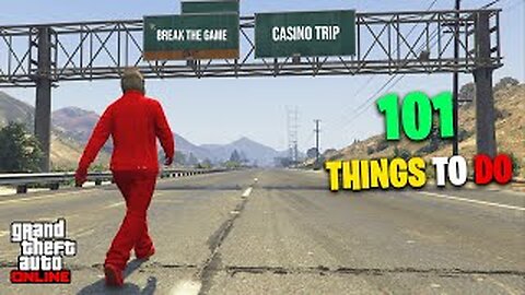 101 Things to Do When You're Bored in GTA Online