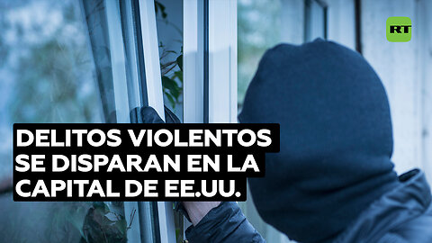 Aumenta la criminalidad en la ciudad de Washington en medio de dificultades sociales y económicas