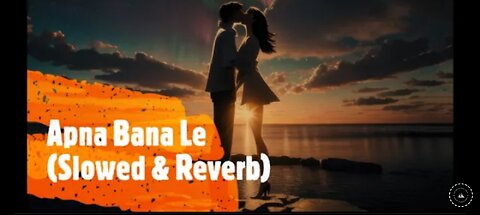 Apna Bana Le (Slowed+Reverb) | Arjit Singh | By Mount Slowed