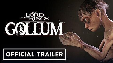 The Lord of the Rings: Gollum - Official Launch Trailer