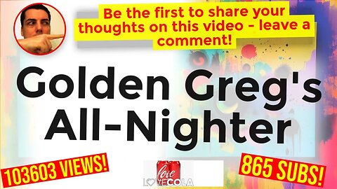 Golden Greg's All-Nighter