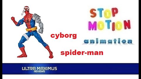 🎬 Cyborg Spider-Man Stop Motion Animation