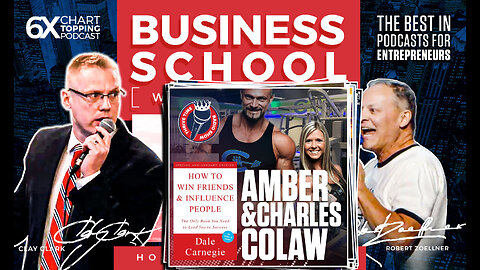 Business | How to Apply How to Win Friends and Influence People (with Amber and Charles Colaw)