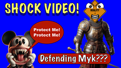 Shock Video! - I'm Defending Myk???