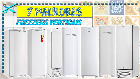 7 Melhores Freezers Verticais