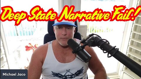 5/3/24 - Michael Jaco Shocking News - Deep State Narrative Fail..