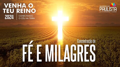 Concentração de Fé e Milagres - 20/12/23