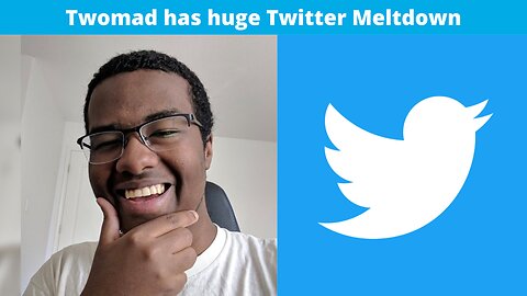 Twomad has complete meltdown on Twitter | Stories From Creators #134