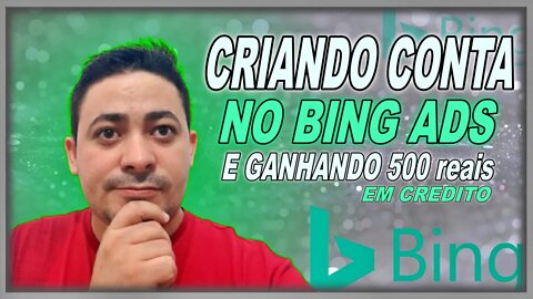 Aprenda a Como Criar Conta No Bing Ads da Forma Certa [PASSO A PASSO]