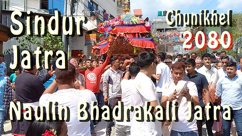 Naulin Bhadrakali Jatra | Part V