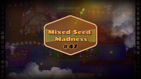 Mixed Seed Madness #47: Night Market Flowers!?