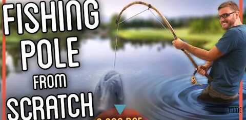 How to make a Fishing Rod from Scratch