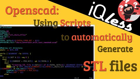 Openscad: Using scripts to automatically Generate STL Files