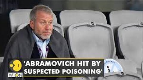 Reports: Russian oligarch Roman Abramovich hit by suspected chemical weapons poisoning | WION