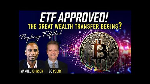 ETF APPROVED! The Great Wealth Transfer Begins?