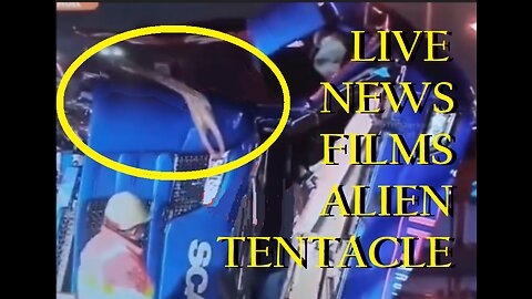 ALIEN 'TENTACLE' ON LIVE NEWS!