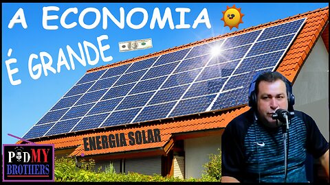 ENERGIA SOLAR É UMA ÓTIMA SAÍDA...