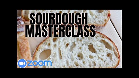 Sourdough Masterclass full tutorial