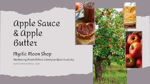 Making Apple Sauce & Apple Butter, Protect Your Health and Save Money