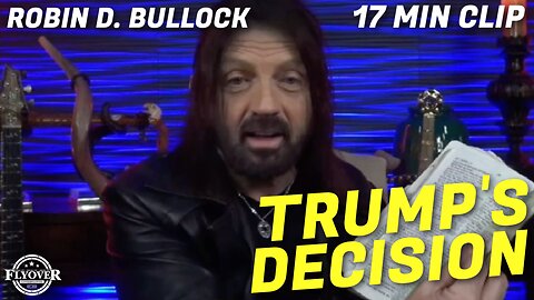 It's Trump's Decision to Go Back to the White House! - Robin Bullock | Flyover Clip