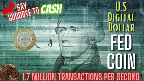 THE END OF BITCOIN? FED DESIGNS DIGITAL DOLLAR THAT HANDLES 1.7 MILLION TRANSACTIONS PER SECOND...