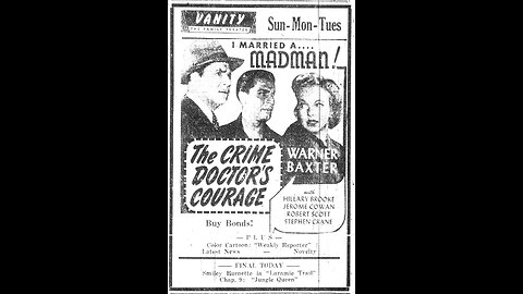 Classic Noir: Crime Doctor's Courage [1945]