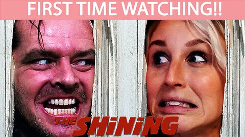 THE SHINING (1980) | FIRST TIME WATCHING | MOVIE REACTION