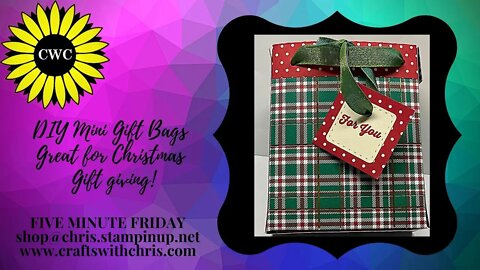 DIY Mini Gift Bags using 6 x 6 paper for 5 Minute Friday