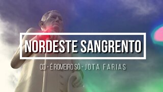 CD É ROMEIRO SÓ (JOTA FARIAS) 05. Nordeste Sangrento ヅ