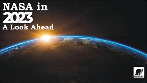 NASA in 2023: A Look Ahead