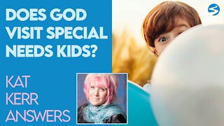 Kat Kerr: Does God Visit Special Needs Kids and Take Them to Heaven? | Dec 16 2020