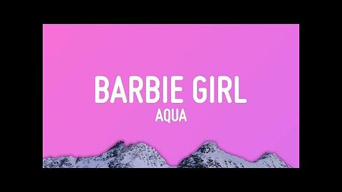 Aqua - Barbie Girl (lyrics)