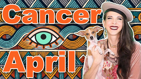 Cancer April 2022 Horoscope under 5 Minutes! Astrology for Short Attention Spans - Julia Mihas