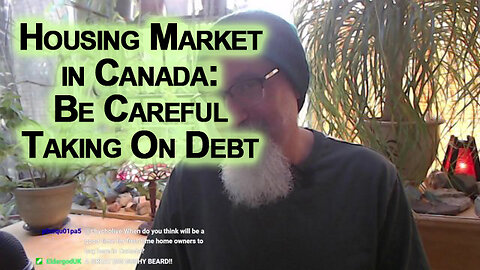 Housing Market in Canada: When Is It a Good Time To Buy a House? Be Careful Taking On Debt