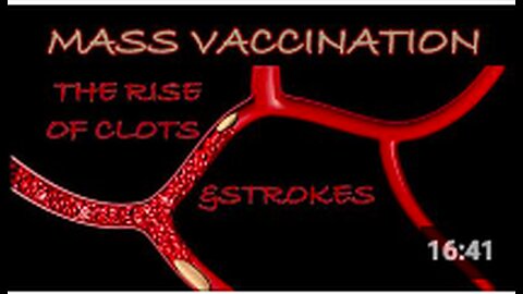 Mass Vaccination: the rise of CLOTS and STROKES