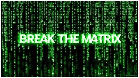 BREAK THE MATRIX