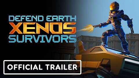 Defend Earth: Xenos Survivors - Official Trailer