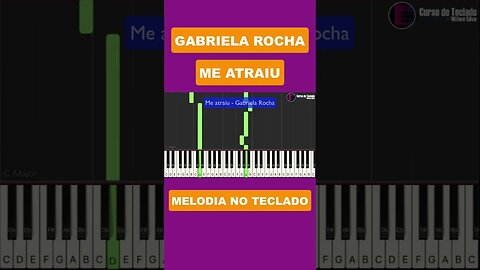 Me atraiu - Melodia no Teclado #auladeteclado