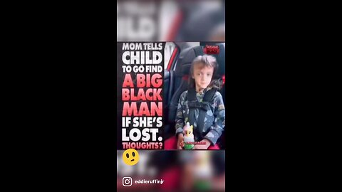 YT mom instructs her son to find a black man for help and NOT another white person !