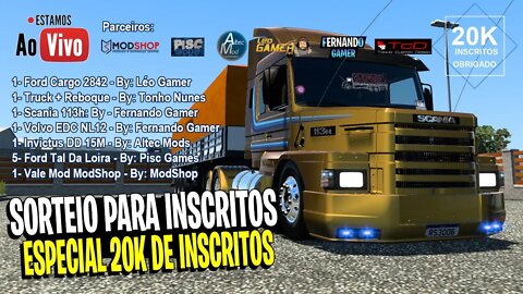 🔴 LIVE ETS2 - COMBOIO COM MODS BRASILEIROS + SORTEIO PARA INSCRITOS DO CANAL ESPECIAL 20K