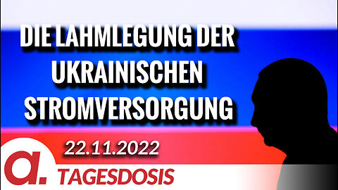 Die Lahmlegung der ukrainischen Stromversorgung als russisches Druckmittel | Von Bernd Murawski