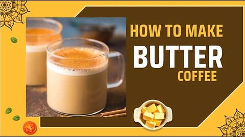 How to make butter coffee | Breakfast Coffee