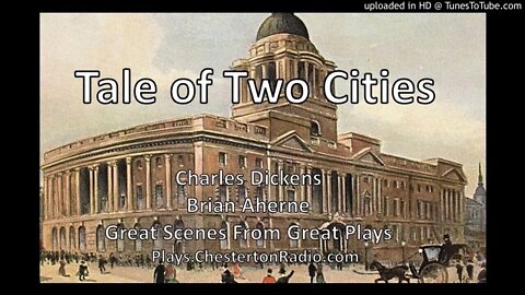 A Tale of Two Cities - Brian Aherne - Charles Dickens - Great Scenes From Great Plays